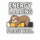Sloth Energy Rettend Stimmung Aufkleber (Vorderseite)