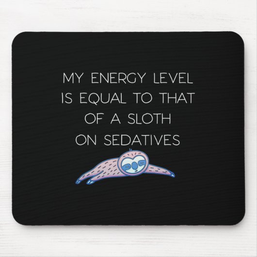 Sloth Fibro Lupus Chronic Fatigue Spoonie Sleepy S Mousepad (Vorne)