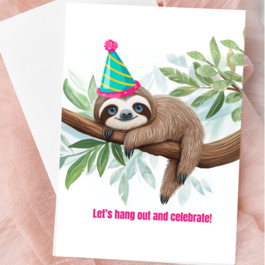 Sloth Greeting Card "Lass's Hang Out and Celebrate Karte