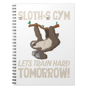 Sloth Gym Lasse hart trainieren Morgen Notizblock
