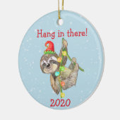 Sloth Hang in There Christmas Pandemic 2020 Keramik Ornament (Links)
