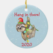 Sloth Hang in There Christmas Pandemic 2020 Keramik Ornament (Hinten)