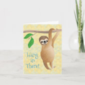 Sloth Hang in There Ermutigung oder Get Well Einladung (Vorderseite)