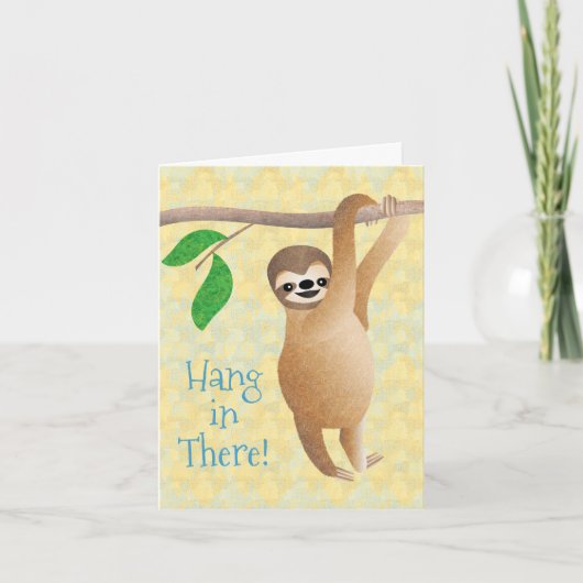 Sloth Hang in There Ermutigung oder Get Well Einladung (Vorderseite)