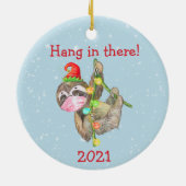 Sloth Hang in There Weihnachtsmaske 2021 Keramik Ornament (Hinten)