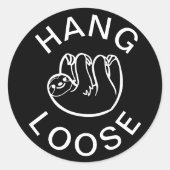 Sloth Hang Loose Runder Aufkleber (Vorderseite)