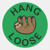 Sloth Hang Loose Runder Aufkleber (Vorderseite)