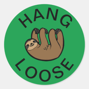 Sloth Hang Loose Runder Aufkleber