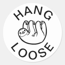 Sloth Hang Loose Runder Aufkleber