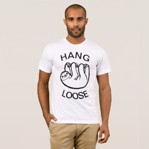 Sloth Hang Loose T-Shirt
