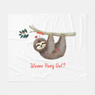 Sloth Hanging von Branch TEXT Wanna Hang Out? Fleecedecke