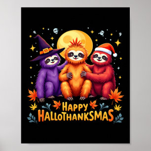 Sloth Happy Hallothanksmas Halloween-Erntedank Poster