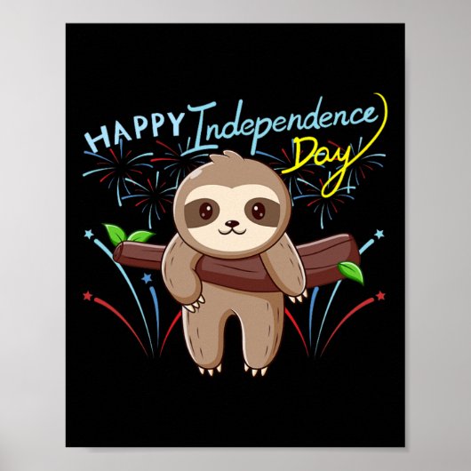 Sloth Happy Independence Day Poster (Vorne)