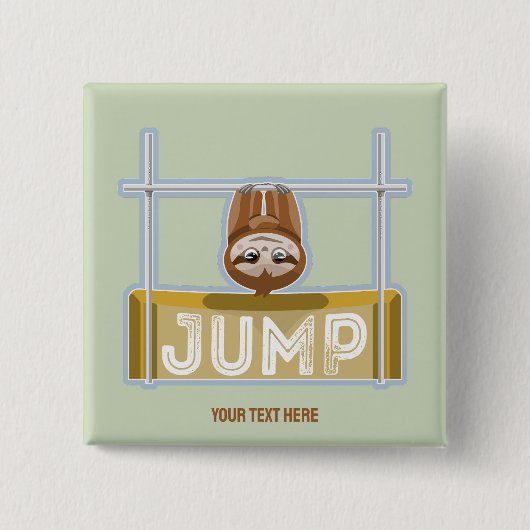 Sloth High Jump Button (Vorderseite)
