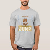 Sloth High Jump T-Shirt (Vorderseite)
