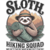 Sloth Hiking Squad Funny Camping Aufkleber (Vorderseite)