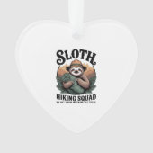 Sloth Hiking Squad Funny Camping Ornament (Vorderseite)