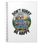 Sloth Hiking Team Don't Hurry Be Happy Enjoy the J Notizblock (Vorderseite)