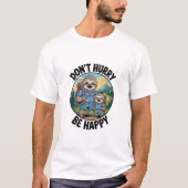 Sloth Hiking Team Don't Hurry Be Happy Enjoy the J T-Shirt (Vorderseite)