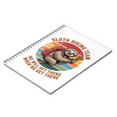 Sloth Hiking Team We Will Get There When We Get Th Notizblock (Linke Seite)