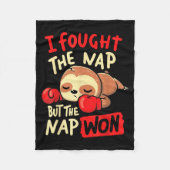 Sloth I Fought The Nap But The Nap Won  Fleecedecke (Vorderseite)