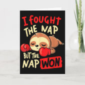 Sloth I Fought The Nap But The Nap Won Karte (Vorderseite)