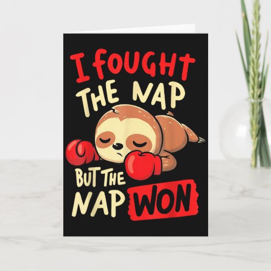 Sloth I Fought The Nap But The Nap Won Karte (Vorderseite)