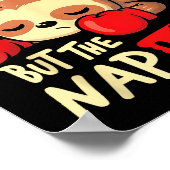 Sloth I Fought The Nap But The Nap Won  Poster (Ecke)