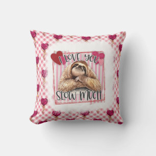 Sloth I Liebe Sie Langsam viel Wohngestaltung Kiss Kissen