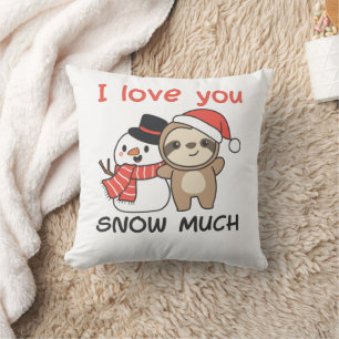 Sloth I Love You Snow Much Snowman Pun Kissen