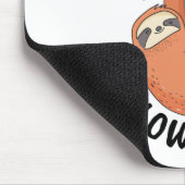Sloth, ich nehme es heute langsam mousepad (Ecke)