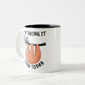 Sloth, ich nehme es heute langsam zweifarbige tasse (Vorderseite Links)