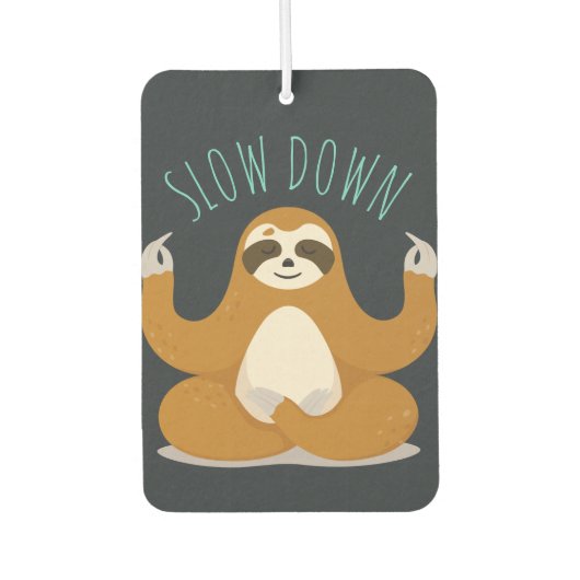 Sloth in Lotus Yoga Pose "Slow Down" Autolufterfrischer (Vorderseite)