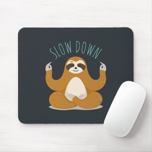 Sloth in Lotus Yoga Pose "Slow Down" Mousepad (Mit Mouse)