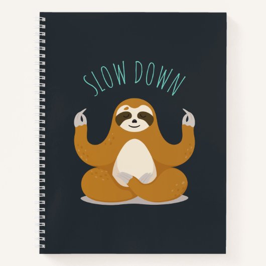 Sloth in Lotus Yoga Pose "Slow Down" Notizblock (Vorderseite)