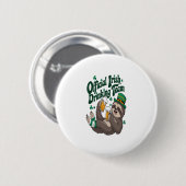 Sloth Irish Drinking St Patrick's Day Button (Vorne & Hinten)