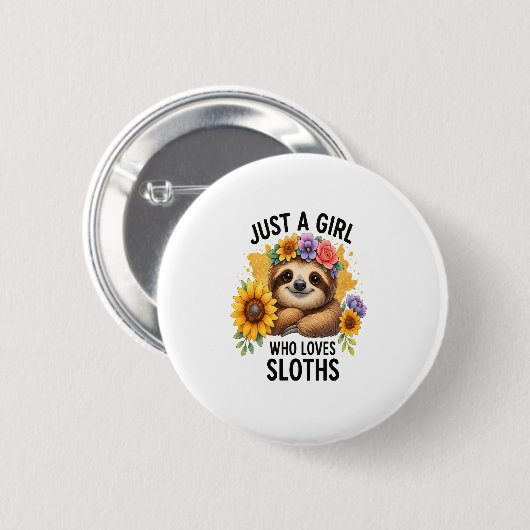 Sloth Just a Girl Who Lieben Sloth Button (Vorne & Hinten)