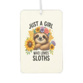 Sloth Just a Girl Who Loves Sloth Autolufterfrischer (Vorderseite)