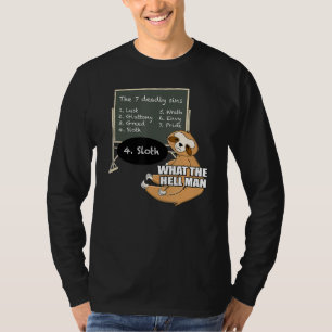 Sloth lernt 7 Deadly Sins Funny Animal Meme T-Shirt