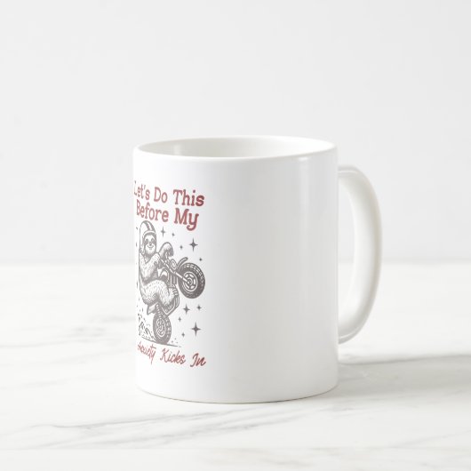 Sloth Let's Do This Before My Anxiety Kicks In Kaffeetasse (VorderseiteRechts)