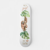 Sloth Liebe 7 3/4" Skateboard Deck (Vorne)