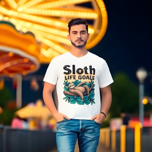 Sloth Life Goals - Funny Meme T - Shirt
