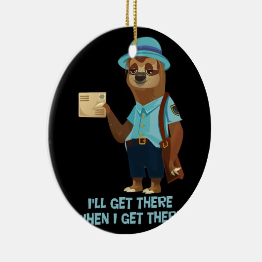 Sloth Mailman Funny und Rude Mailman Postarbeiter Keramik Ornament (Rechts)