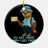 Sloth Mailman Funny und Rude Mailman Postarbeiter Keramik Ornament (Hinten)