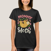 Sloth Mama Mutter Mutter39 S Day Sloth T-Shirt (Vorderseite)