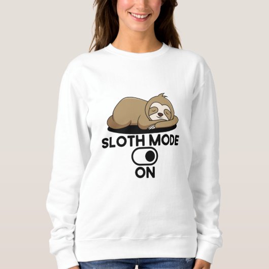 Sloth Mode On - Niedliche, sonnige Lazie Sweatshirt (Vorderseite)