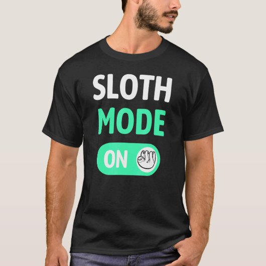 Sloth Mode On - Sloth Lazy gekühlt T-Shirt (Vorderseite)