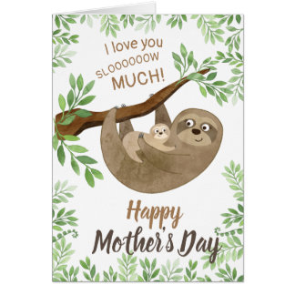Sloth Mother's Day Card - Ich Liebe, dass du viel
