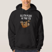Sloth Move Activated Sloth Pun Lazy Sloth Animal Hoodie (Vorderseite)
