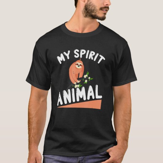 Sloth My Spirit Animal   Sloth Enthusiast T-Shirt (Vorderseite)
